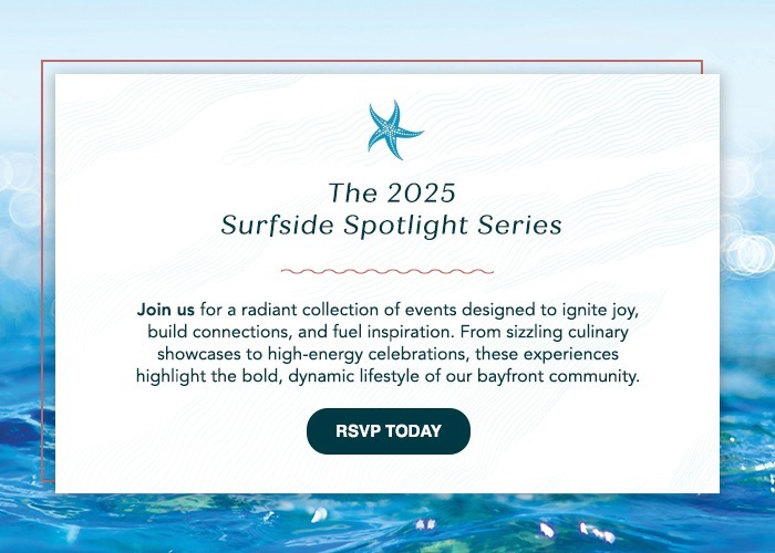 Join Us For The 2025 Surfside Spotlight Series